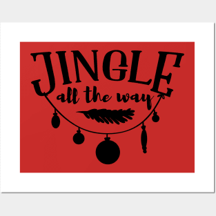 Jingle all the way Posters and Art